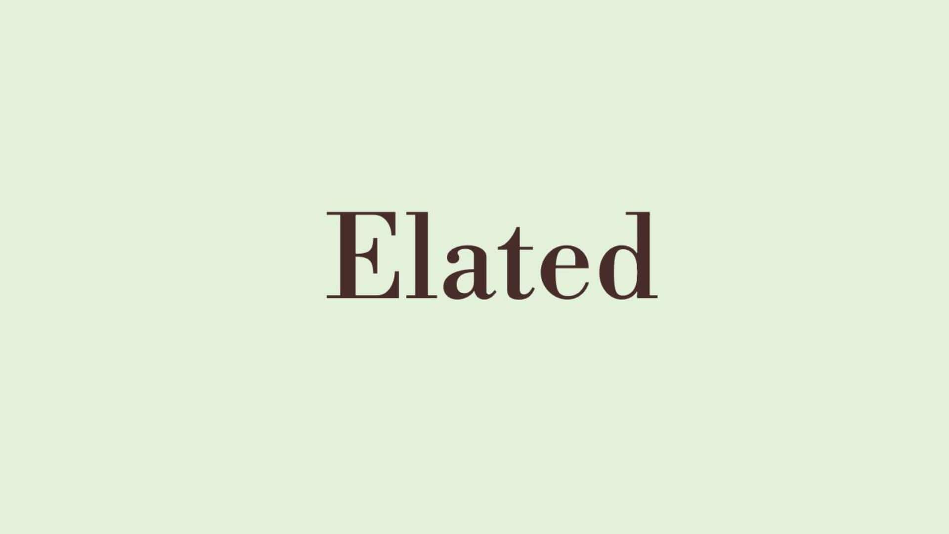 Word of the Day: Elated