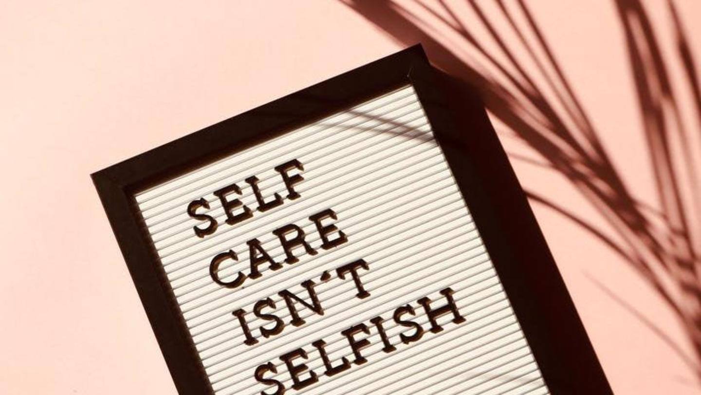 These are a few self-care habits you can inculcate These are a few self-care habits you can inculcate