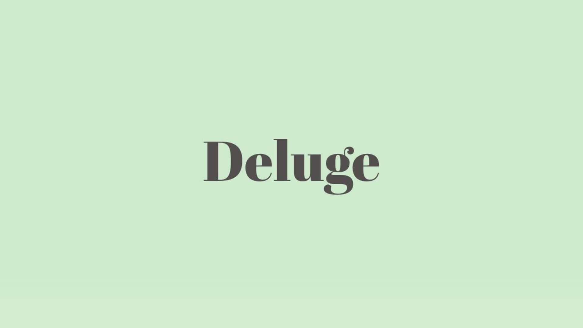 Word of the Day: Deluge