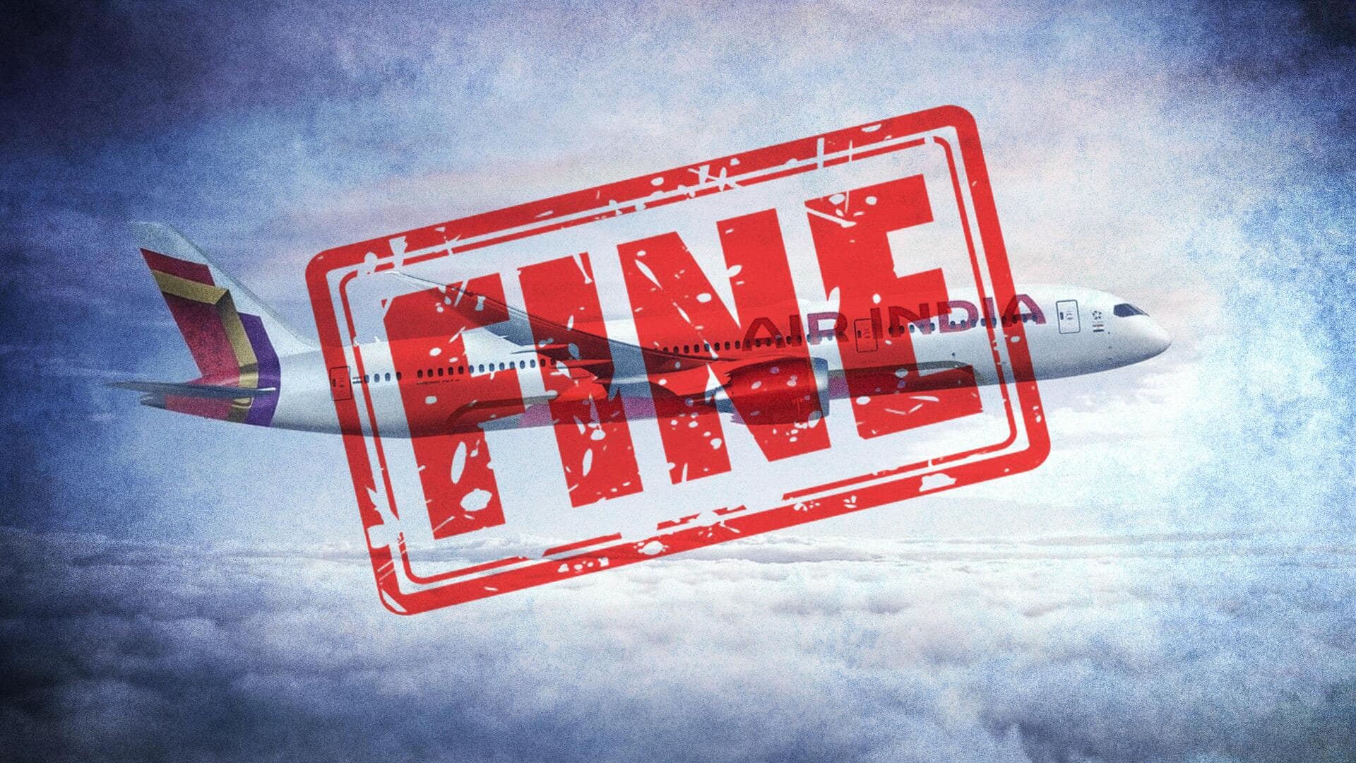 Air India fined Rs. 30L after 80-year-old dies at airport Air India fined Rs. 30L after 80-year-old dies at airport