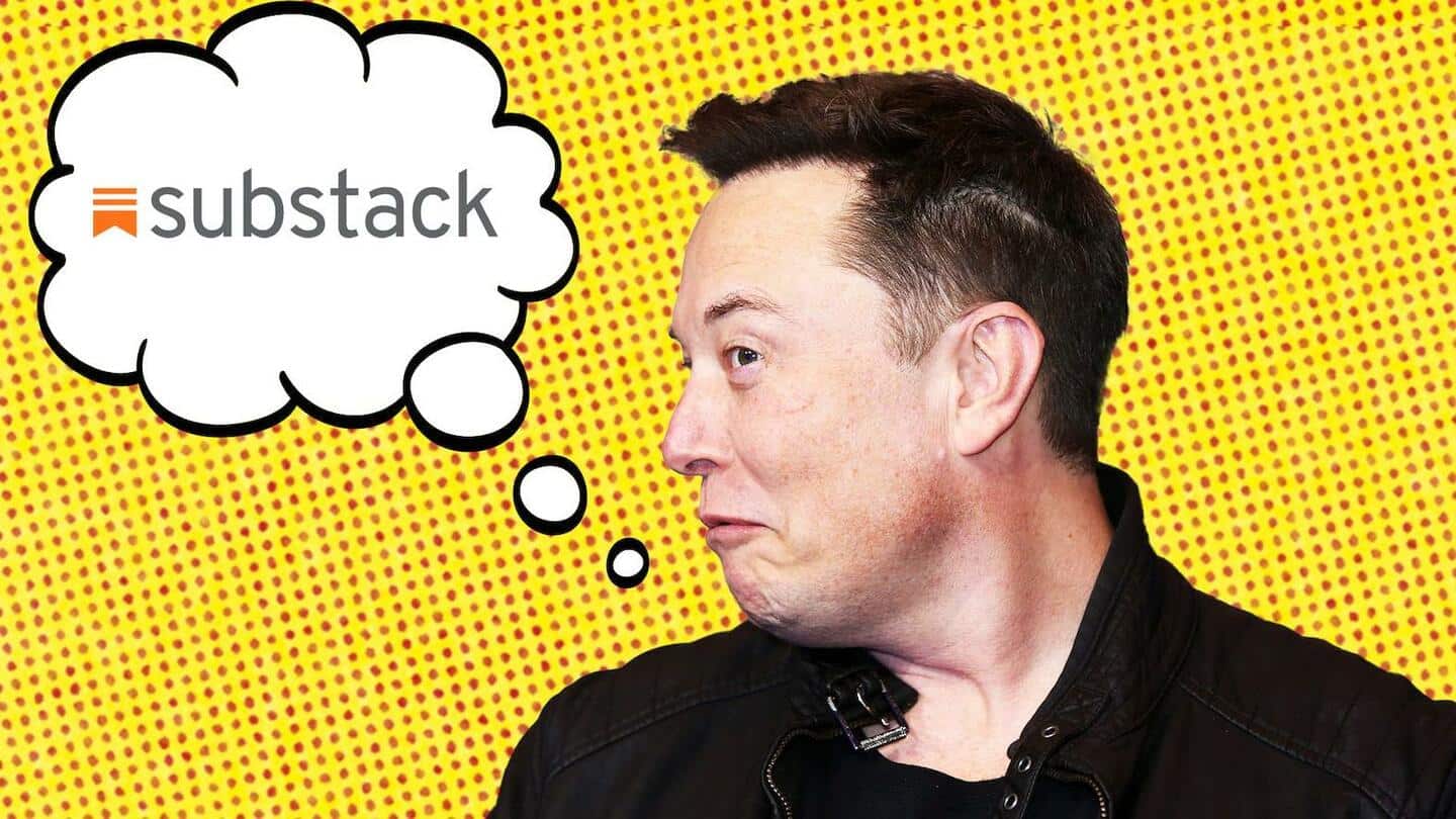 Elon Musk may acquire Substack to 'challenge corporate journalism'