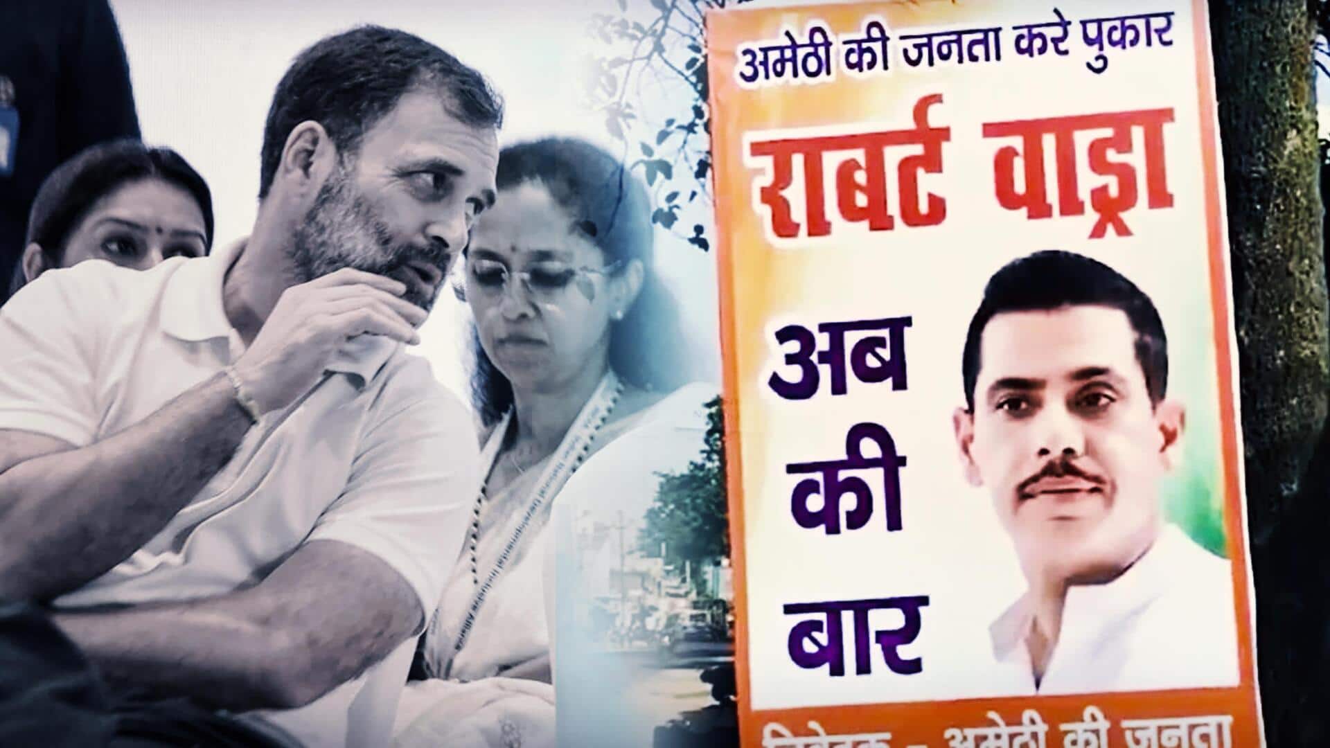 Posters featuring Robert Vadra surface in Amethi amid candidate suspense 