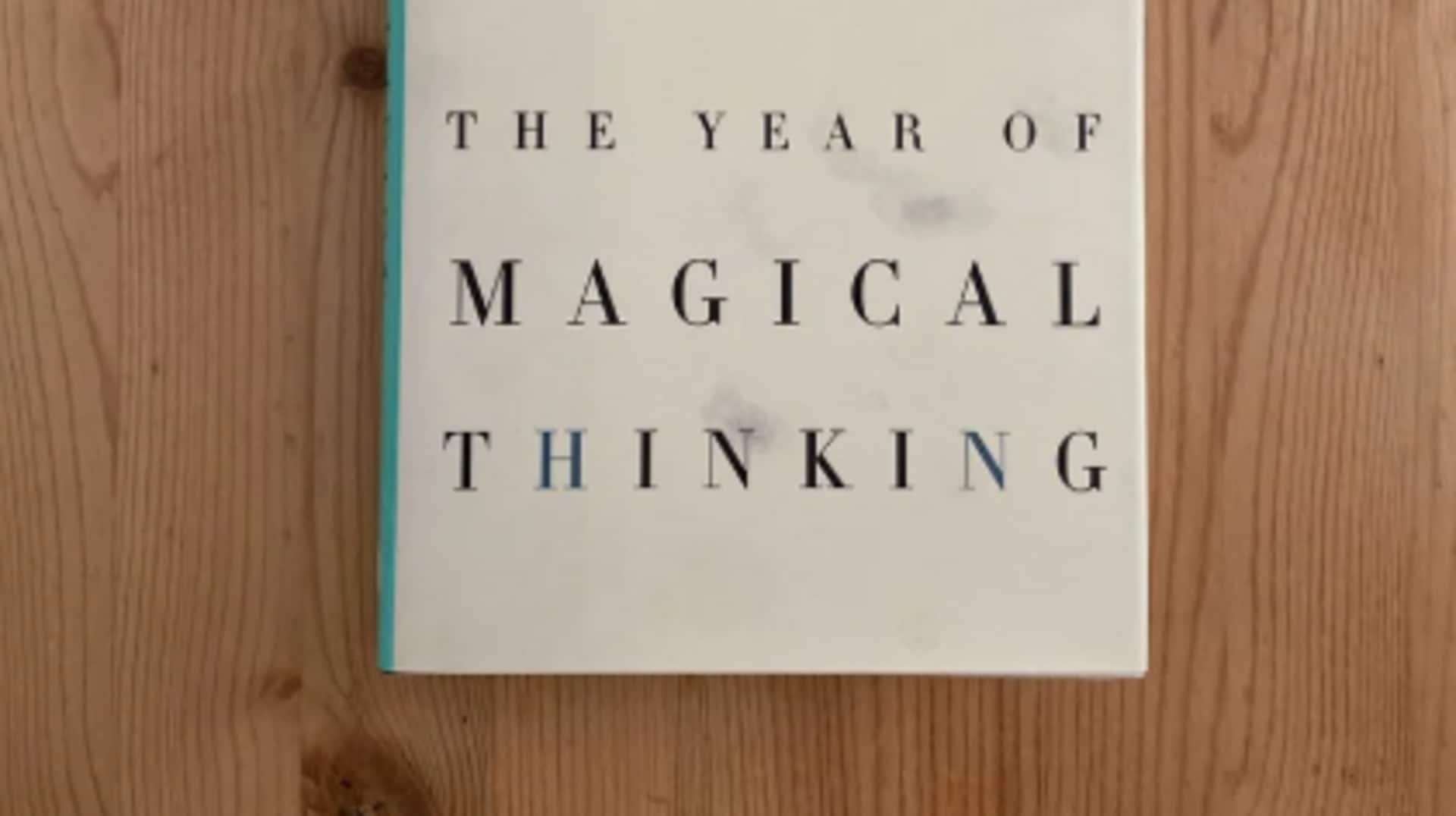 'The Year of Magical Thinking' book: Life lessons to learn