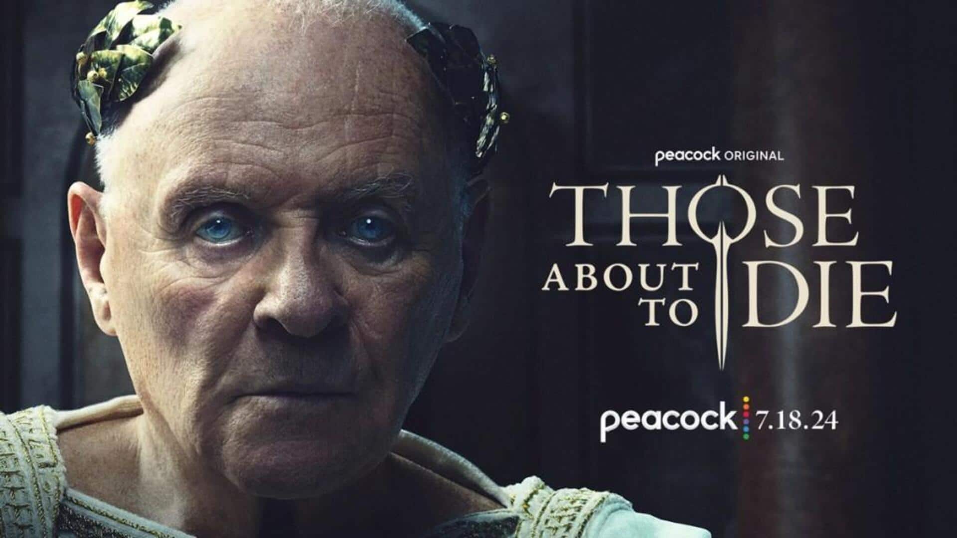 Anthony Hopkins's 'Those About to Die' first look out now!