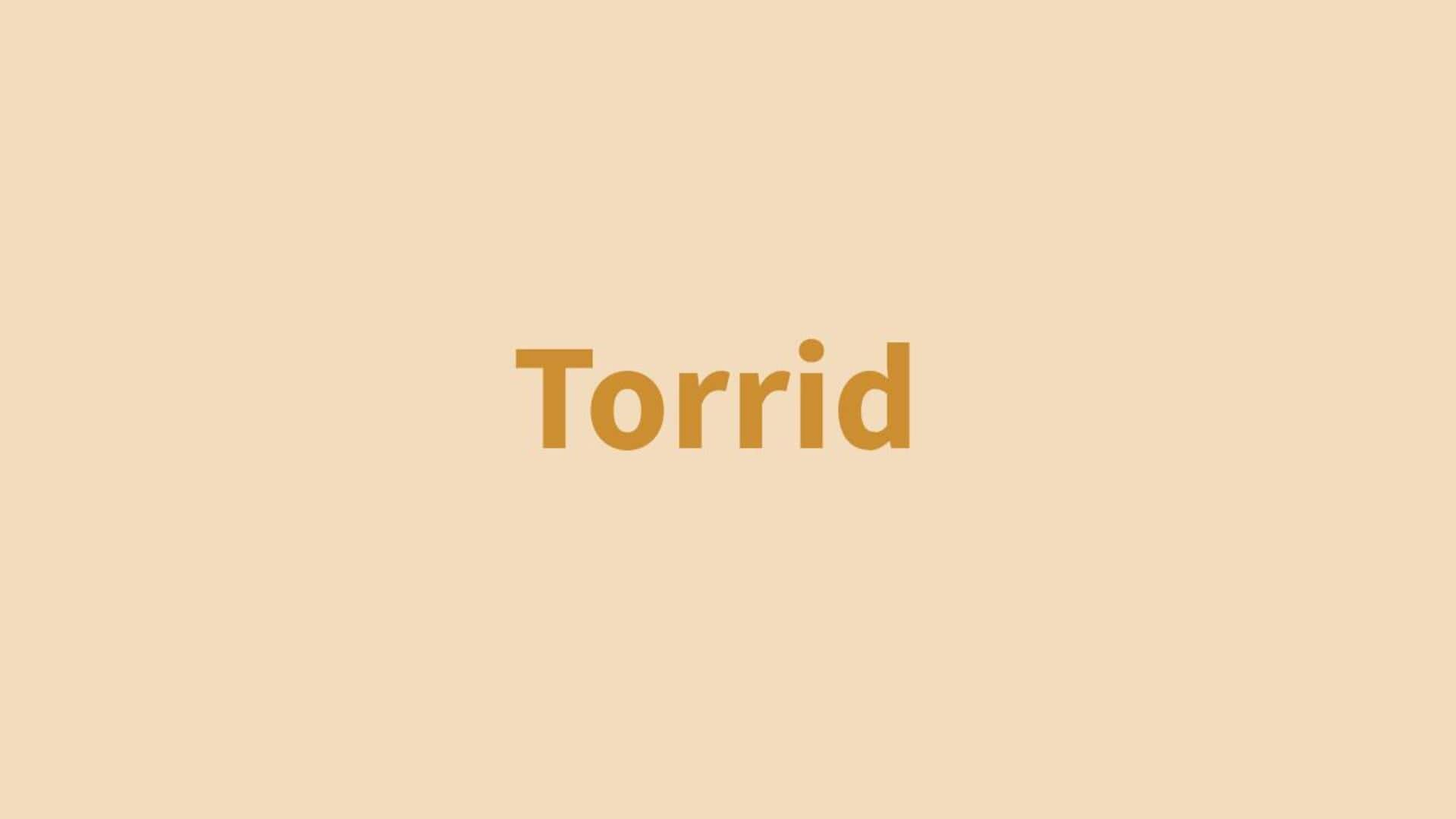 Word of the Day: Torrid