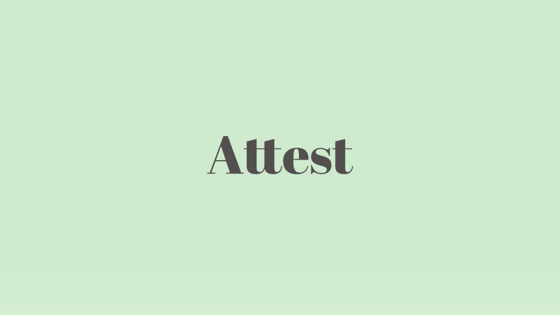 Word of the Day: Attest