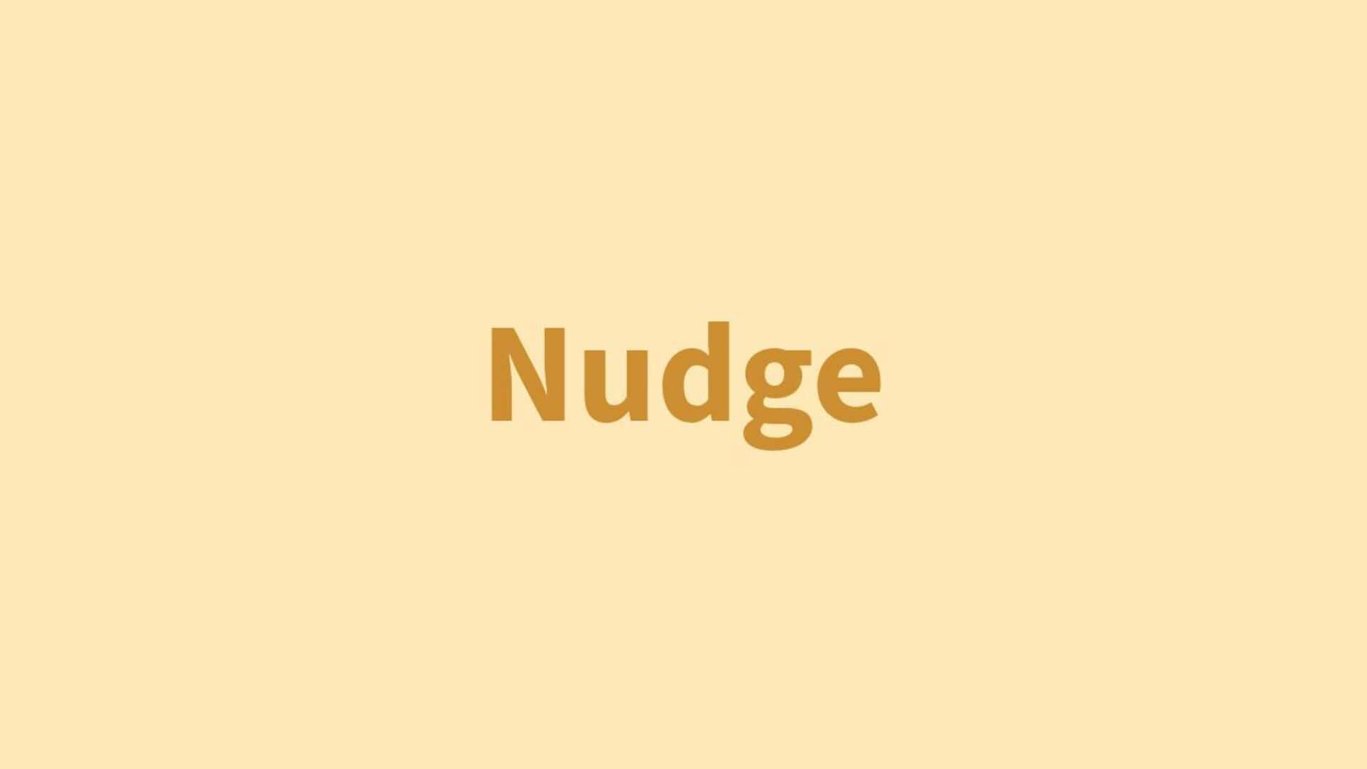 Word of the Day: Nudge