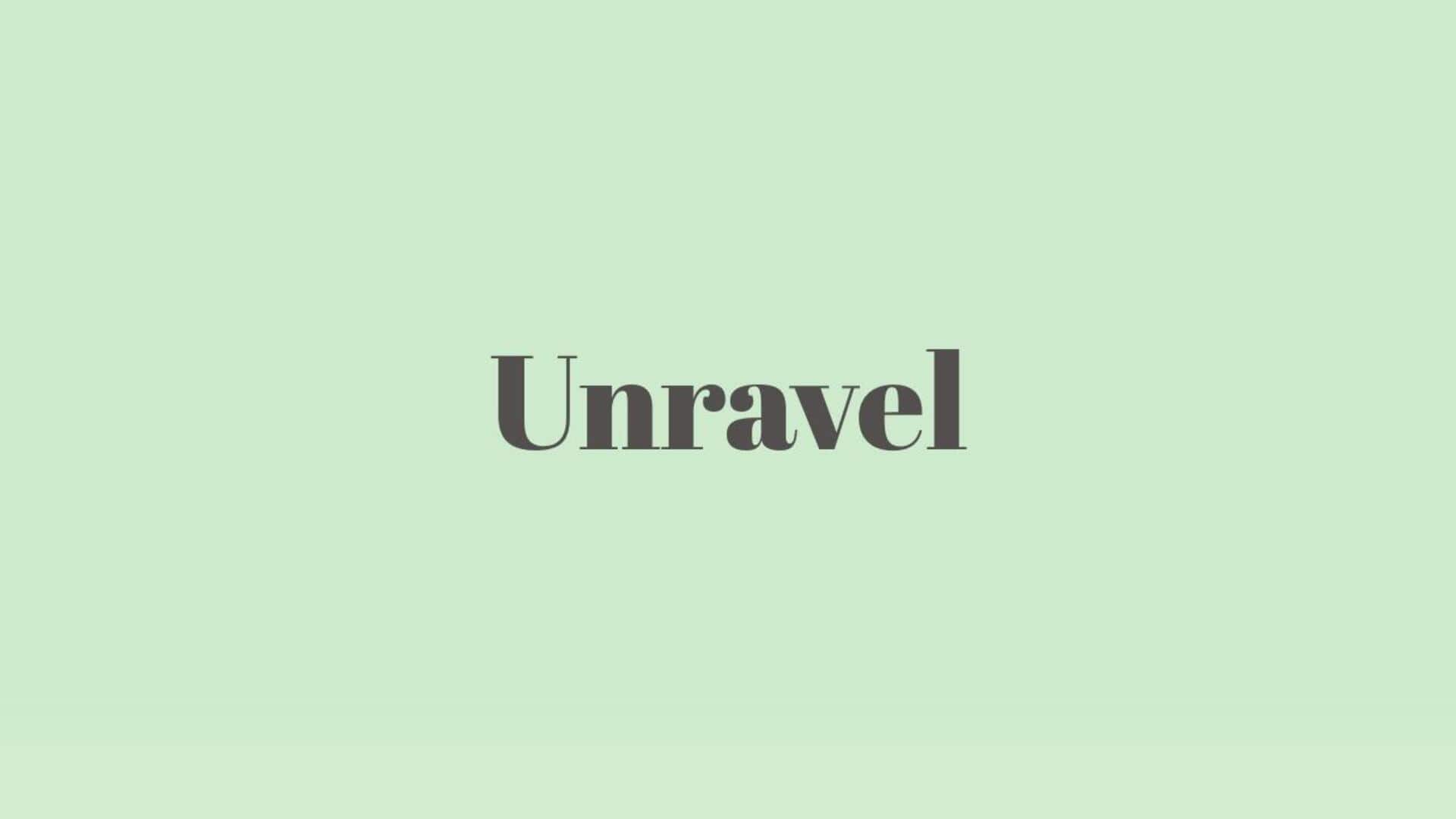 Word of the Day: Unravel