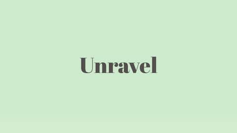 Word of the Day: Unravel