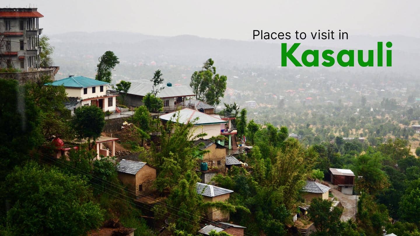 5 must-visit places in Kasauli