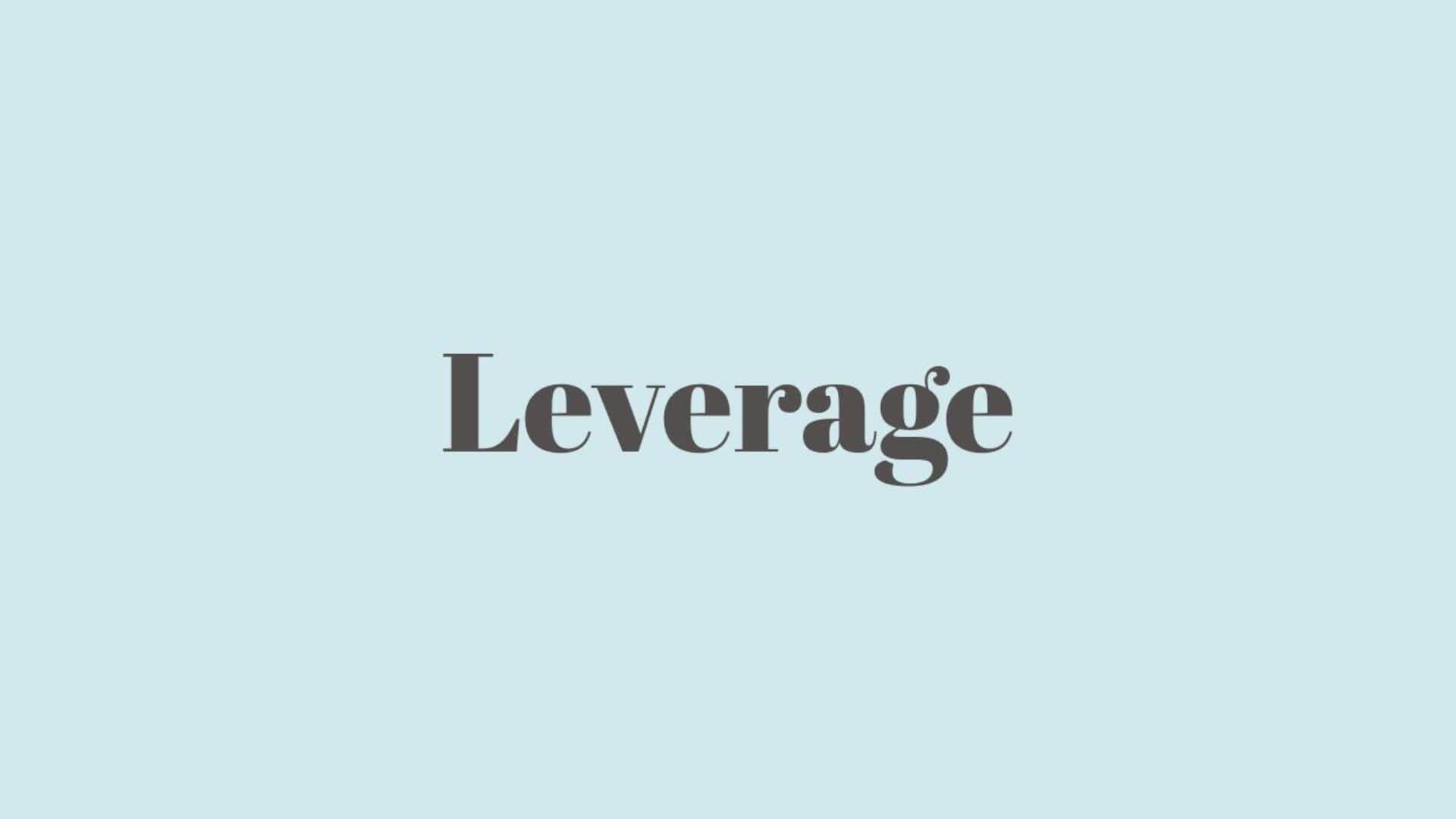 Word of the Day: Leverage