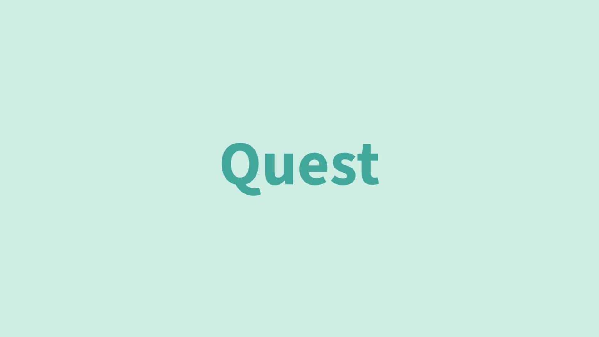 Word of the Day: Quest