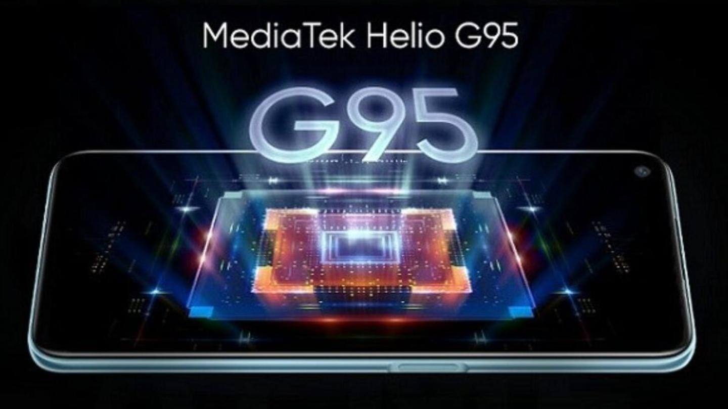 It will draw power from a MediaTek Helio G95 chipset It will draw power from a MediaTek Helio G95 chipset