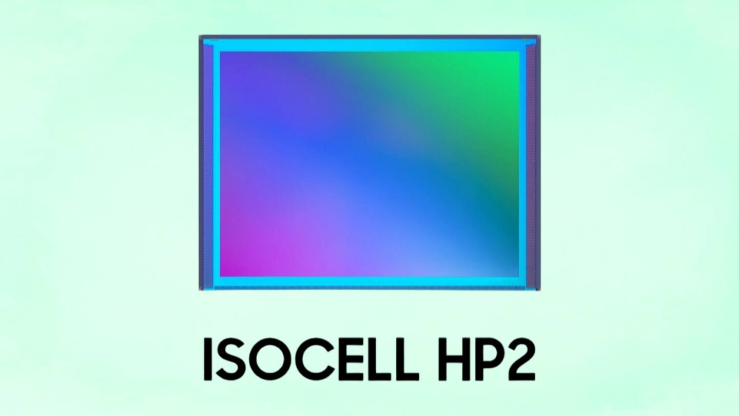 Samsung's 200MP ISOCELL-HP2 camera could be S23 Ultra's main highlight