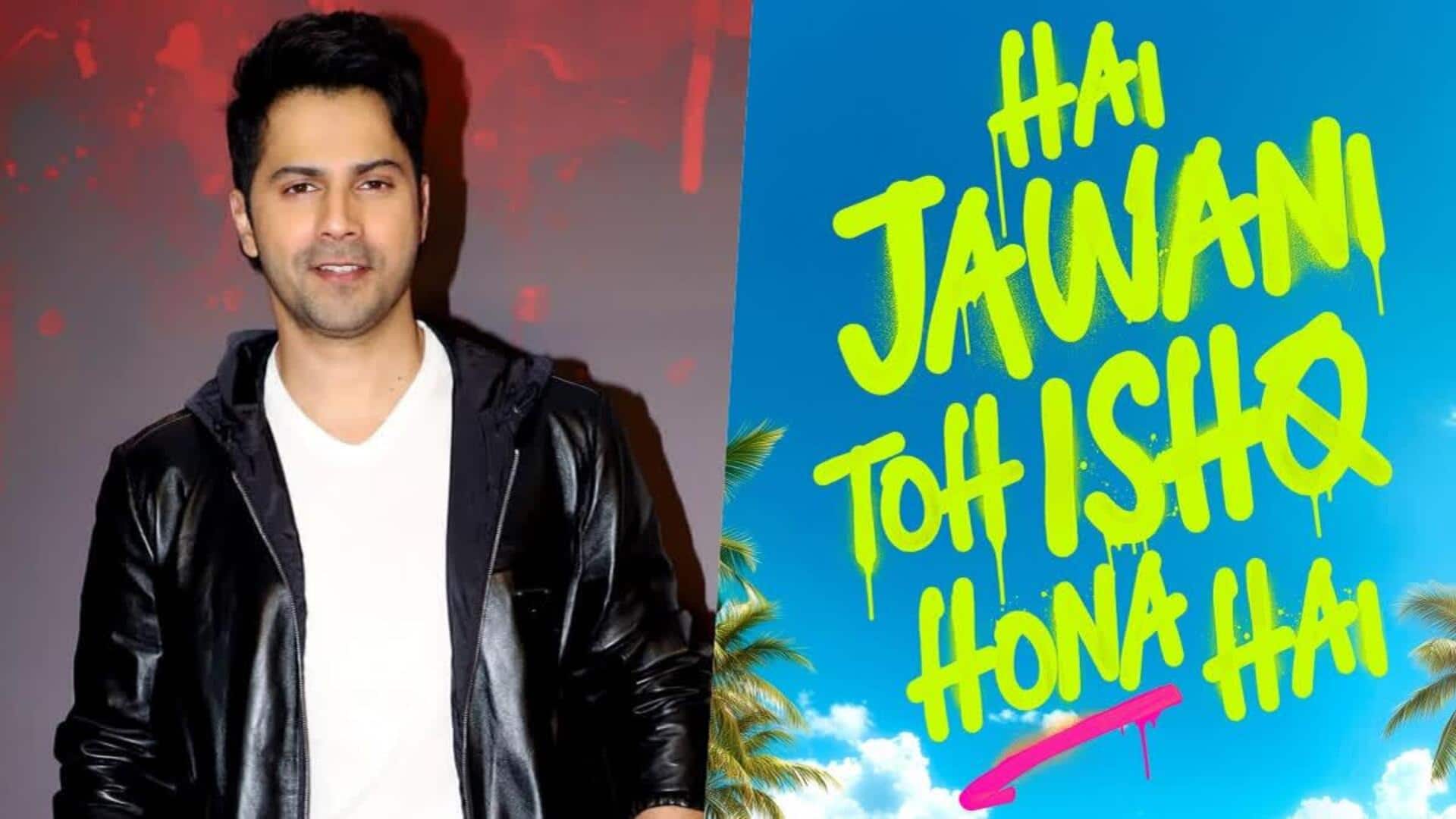 'Hai Jawani Toh Ishq Hona Hai': Cast, plot, release date 'Hai Jawani Toh Ishq Hona Hai': Cast, plot, release date