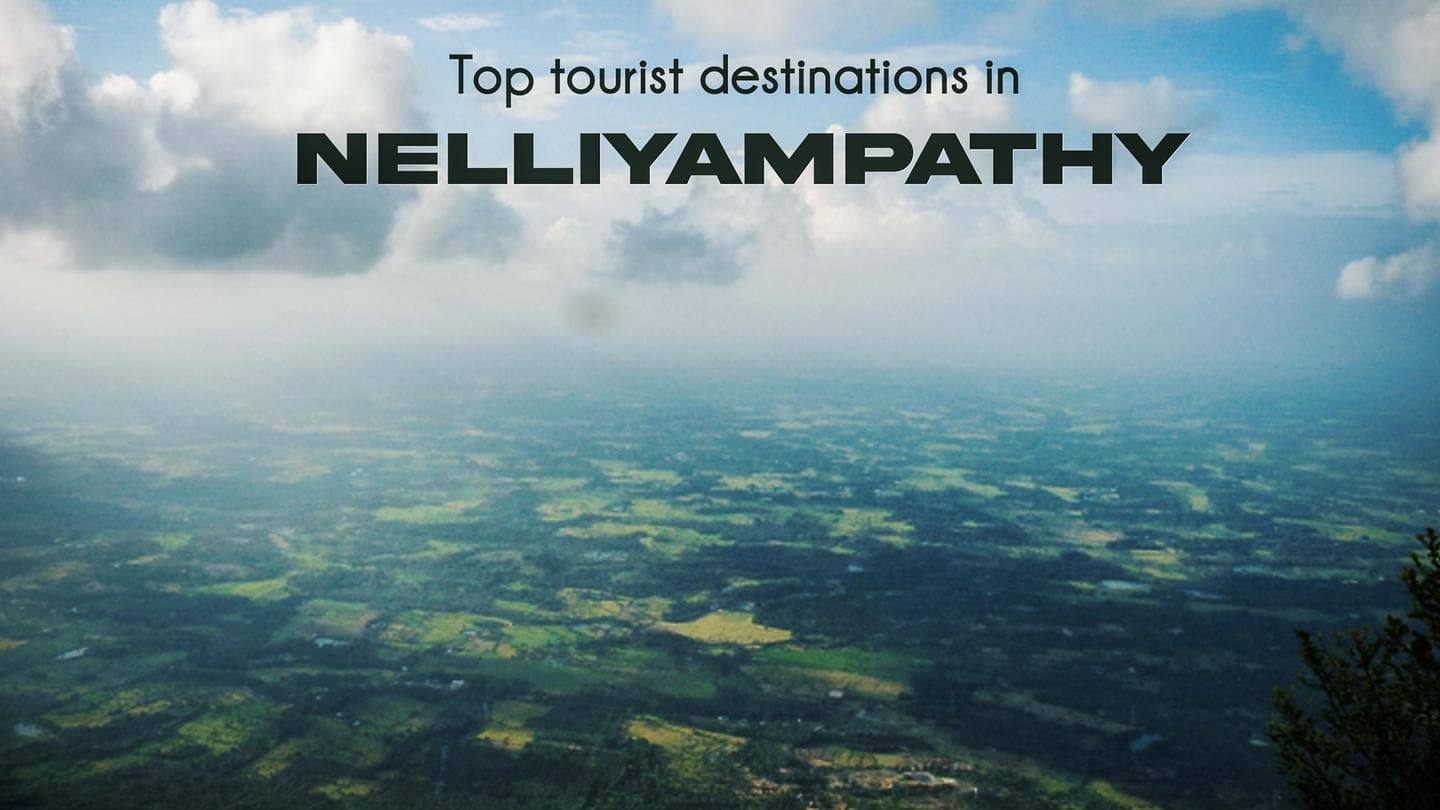 Top 5 tourist destinations in Nelliyampathy