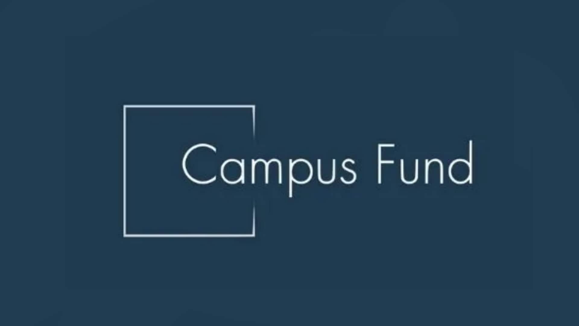 Campus Fund launches $100M fund to back student-led start-ups Campus Fund launches $100M fund to back student-led start-ups