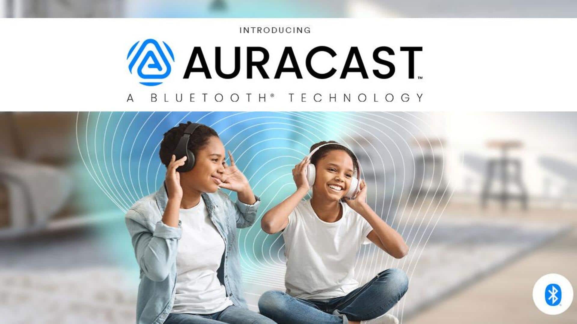 Auracast is the next big thing in Bluetooth technology