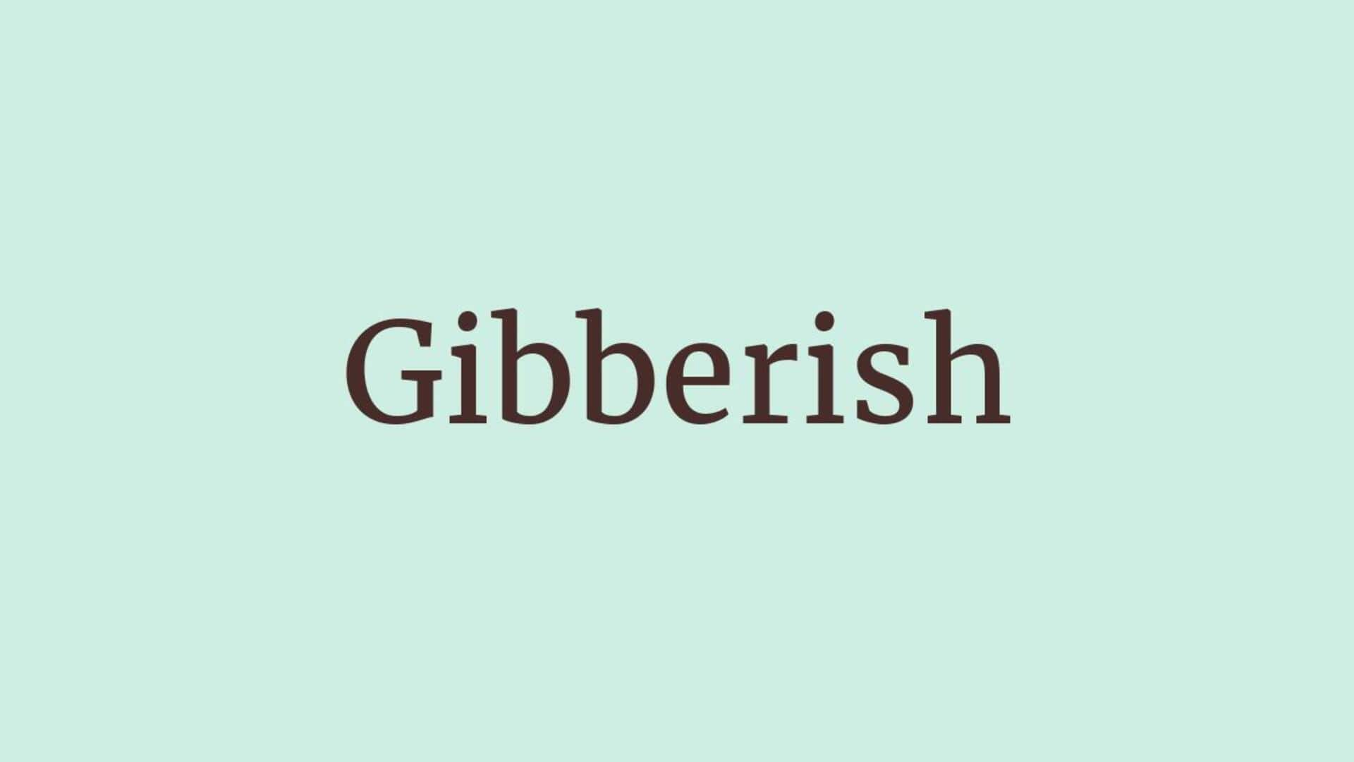 Word of the Day: Gibberish