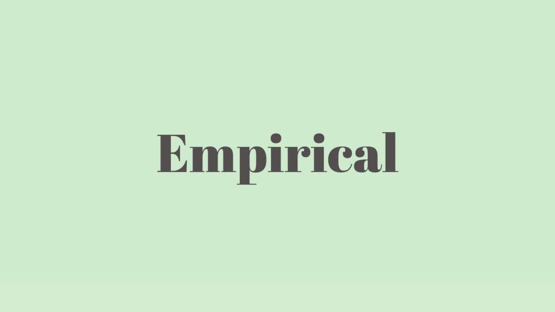 Word of the Day: Empirical