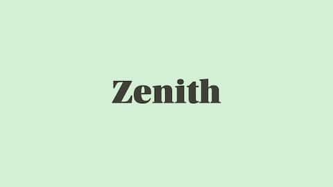 Word of the Day: Zenith