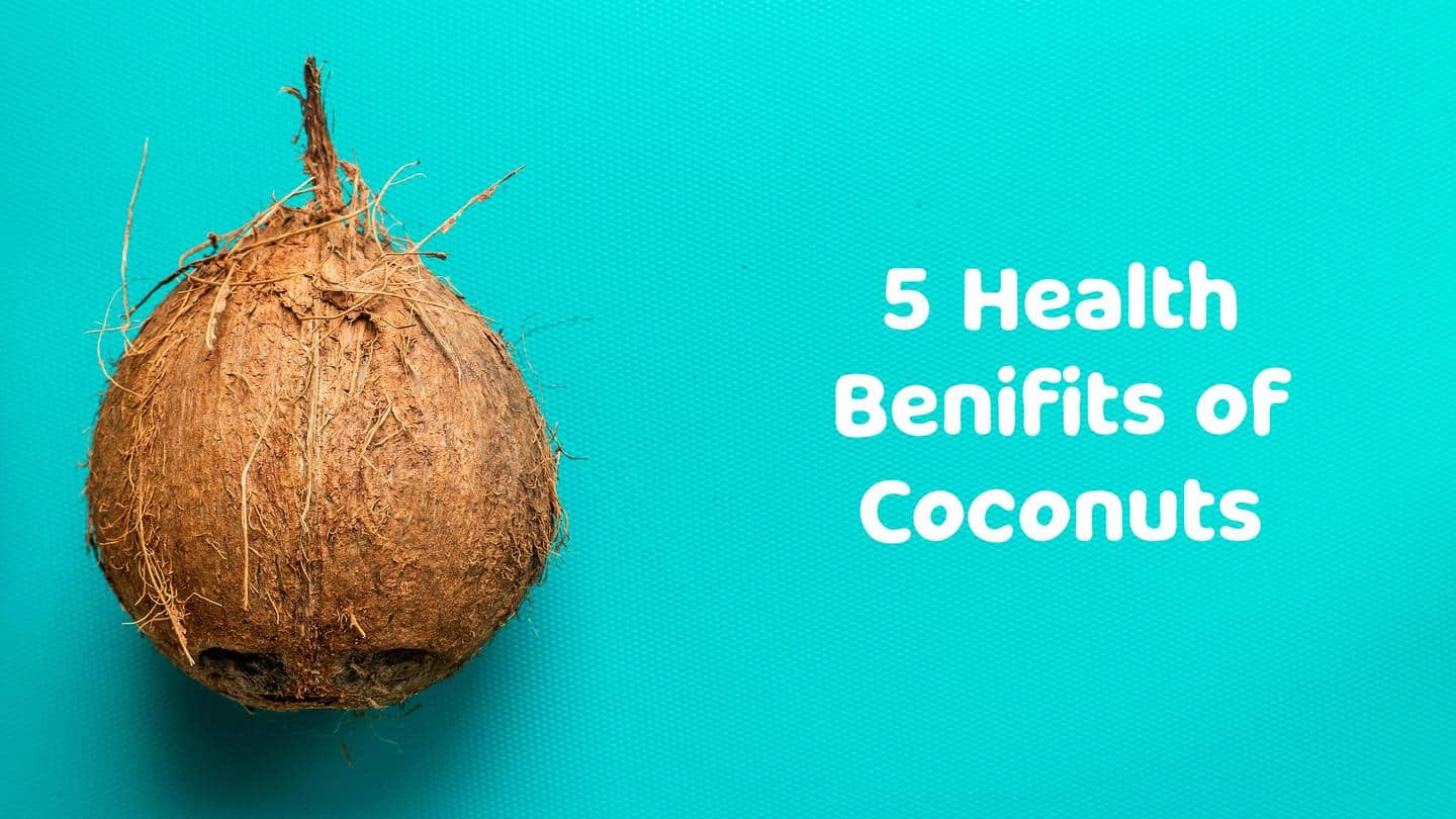 Here's why coconut's beneficial for your health
