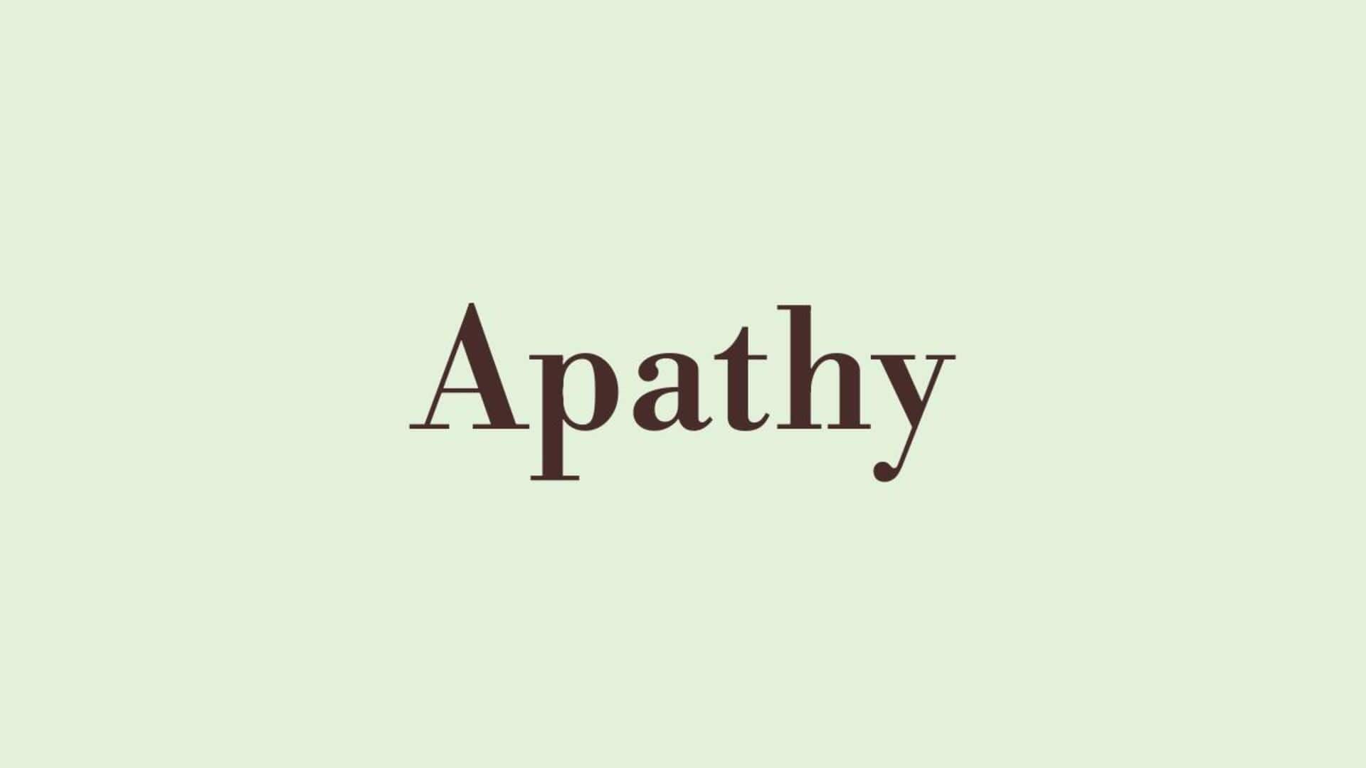 Word of the Day: Apathy