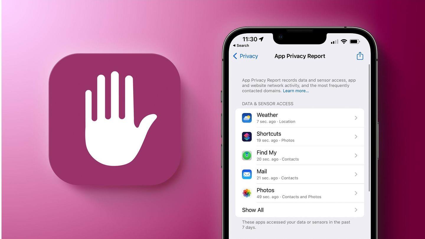 Here's how get started using App Privacy Reports Here's how get started using App Privacy Reports