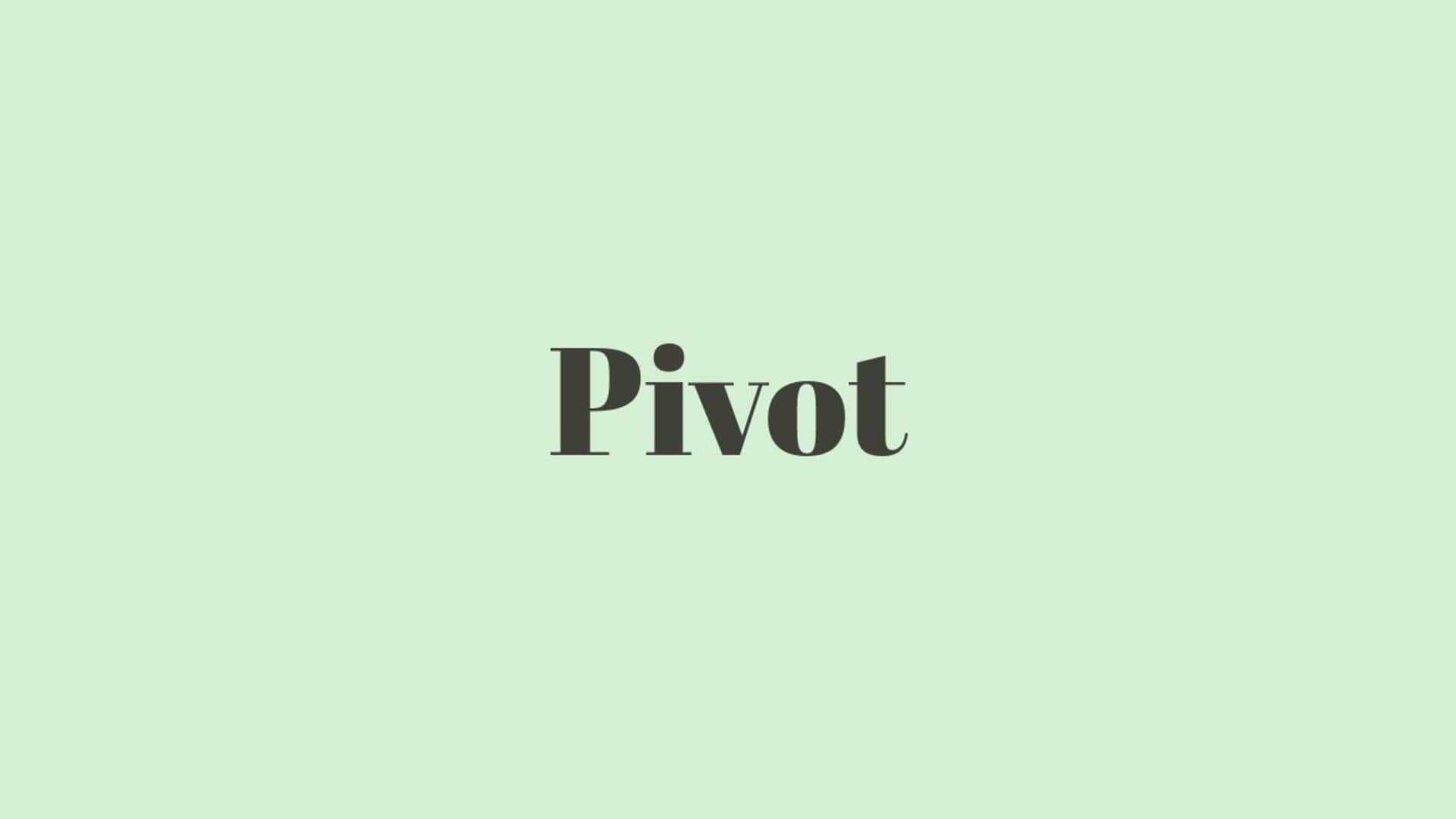 Word of the Day: Pivot