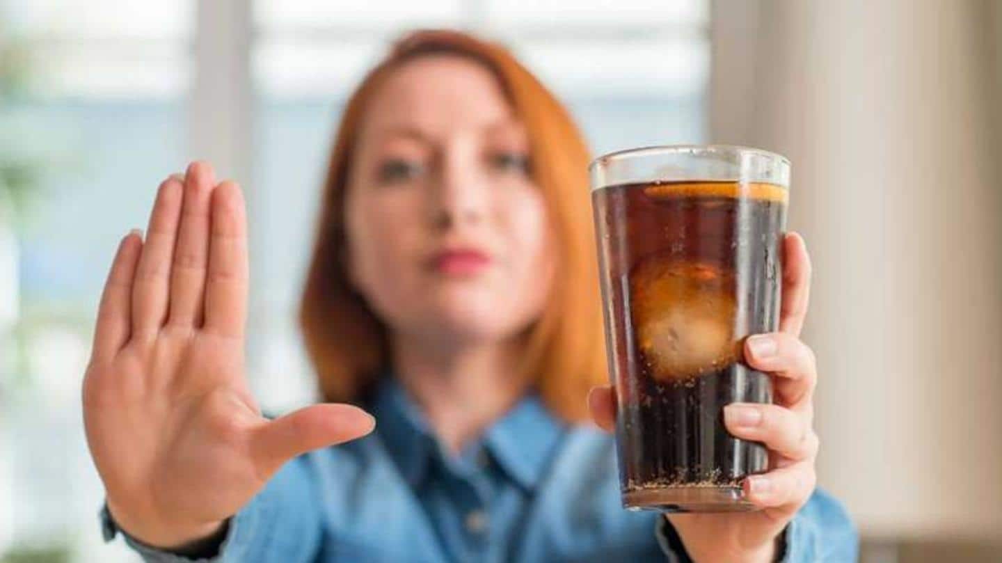 Avoid the intake of sodas and carbonated drinks Avoid the intake of sodas and carbonated drinks