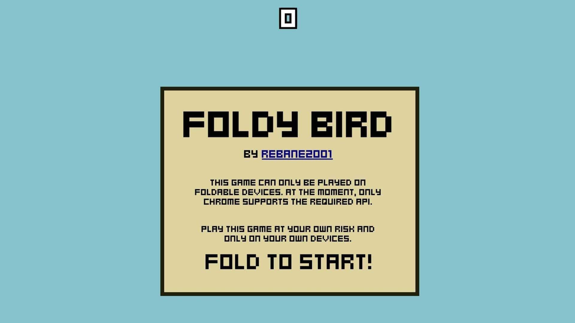 This game uses your foldable's hinge to play Flappy Bird