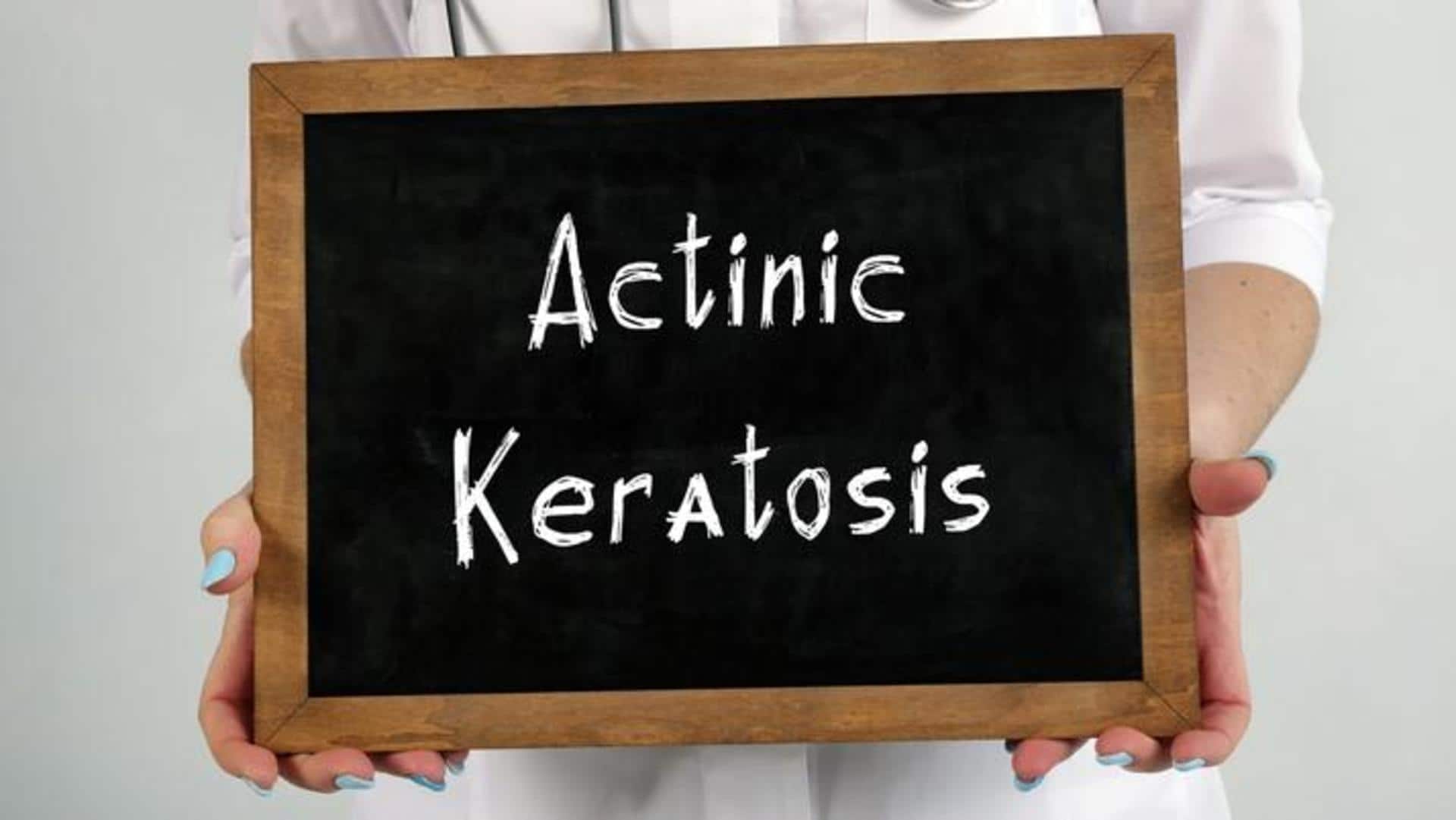 Actinic keratosis: Know about causes, symptoms, and treatment