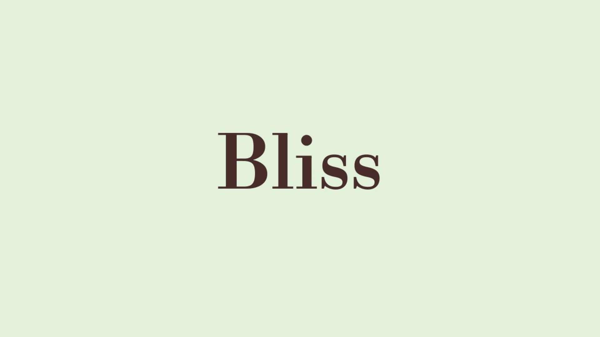 Word of the Day: Bliss Word of the Day: Bliss