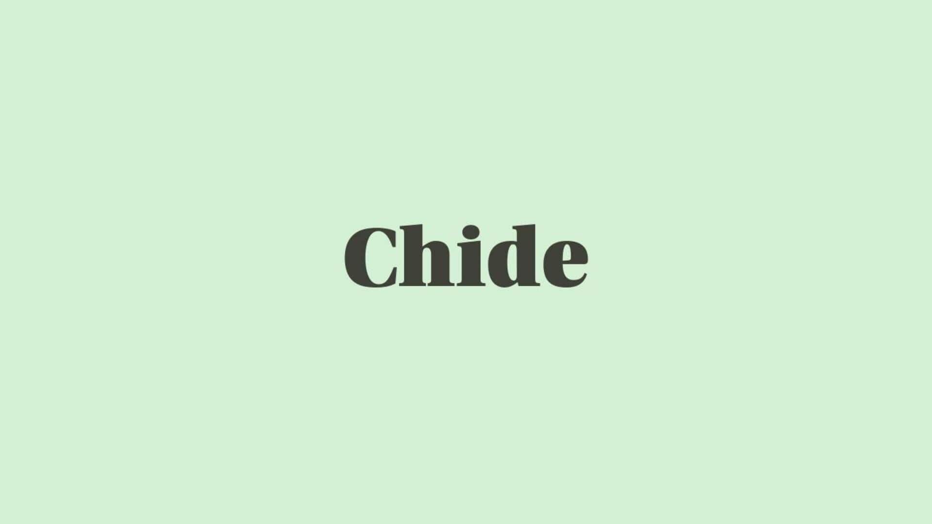 Word of the Day: Chide