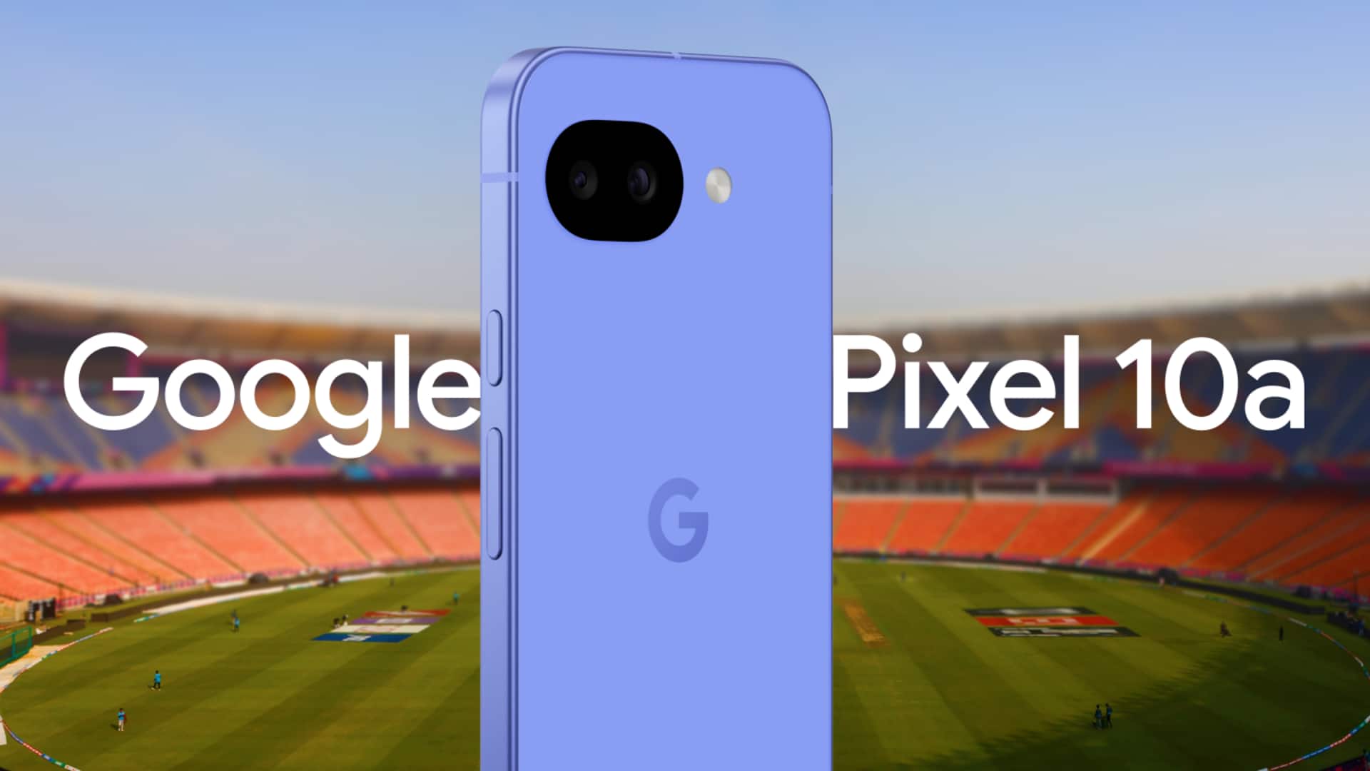 Google Pixel 10a arrives in India with 5,100mAh battery