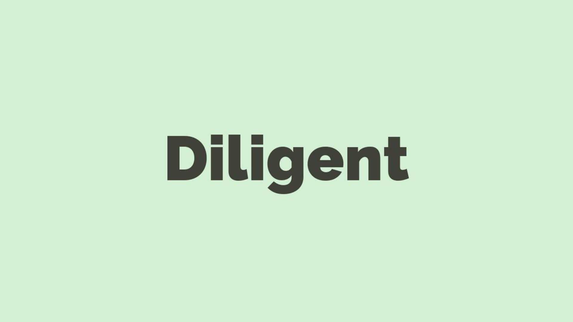 Word of the Day: Diligent Word of the Day: Diligent