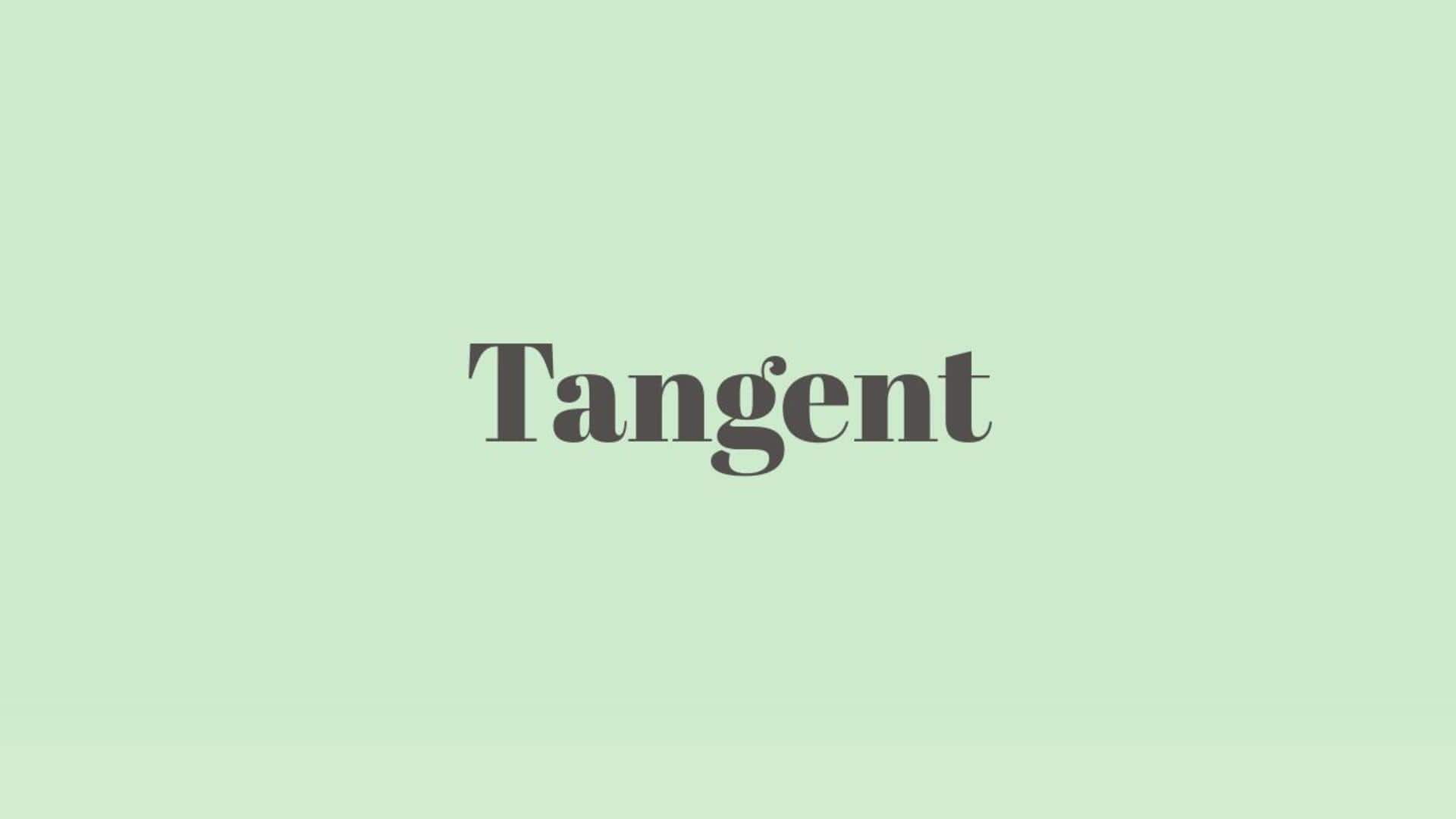 Word of the Day: Tangent