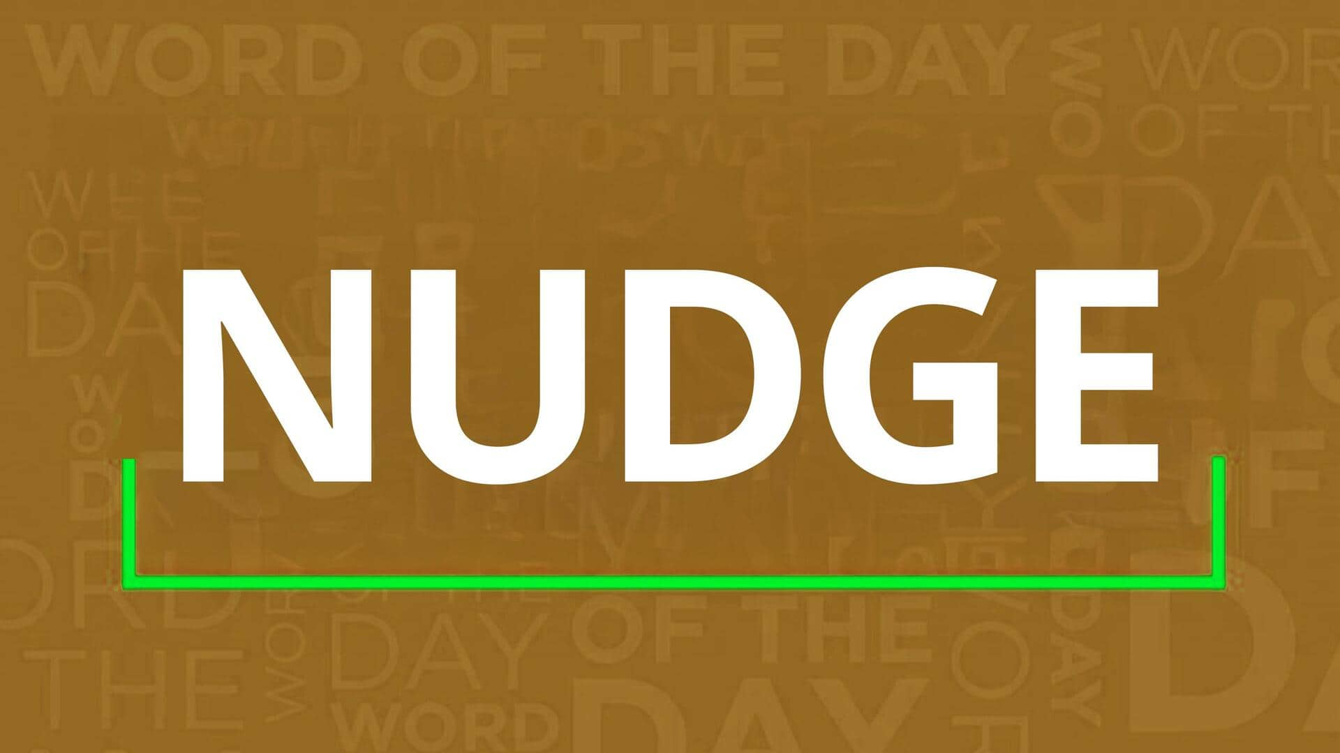 Word of the Day: Nudge