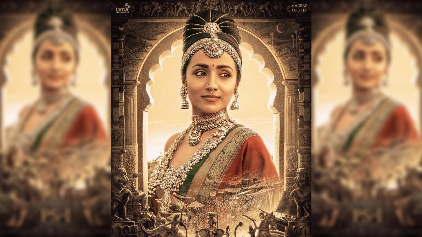'Ponniyin Selvan I': Trisha looks regal in new poster