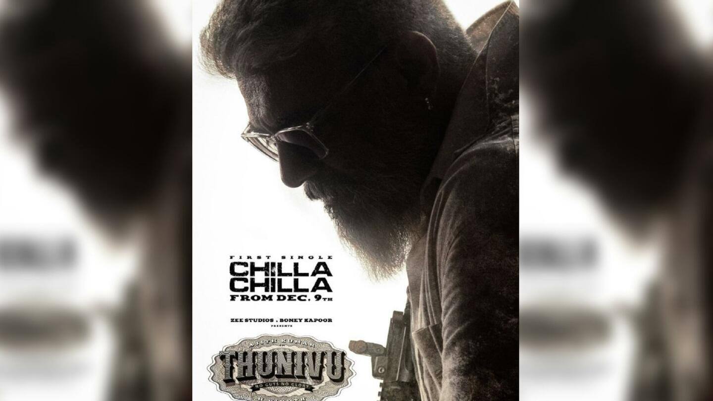 Ajith Kumar's 'Thunivu': First single 'Chilla Chilla' gets release date