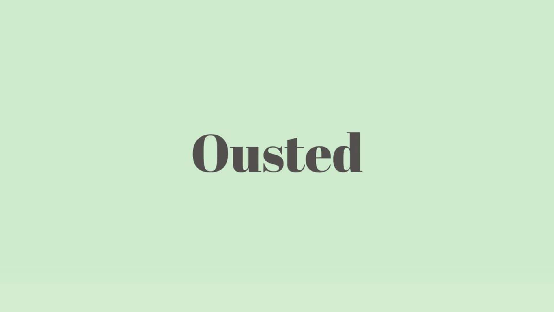 Word of the Day: Ousted