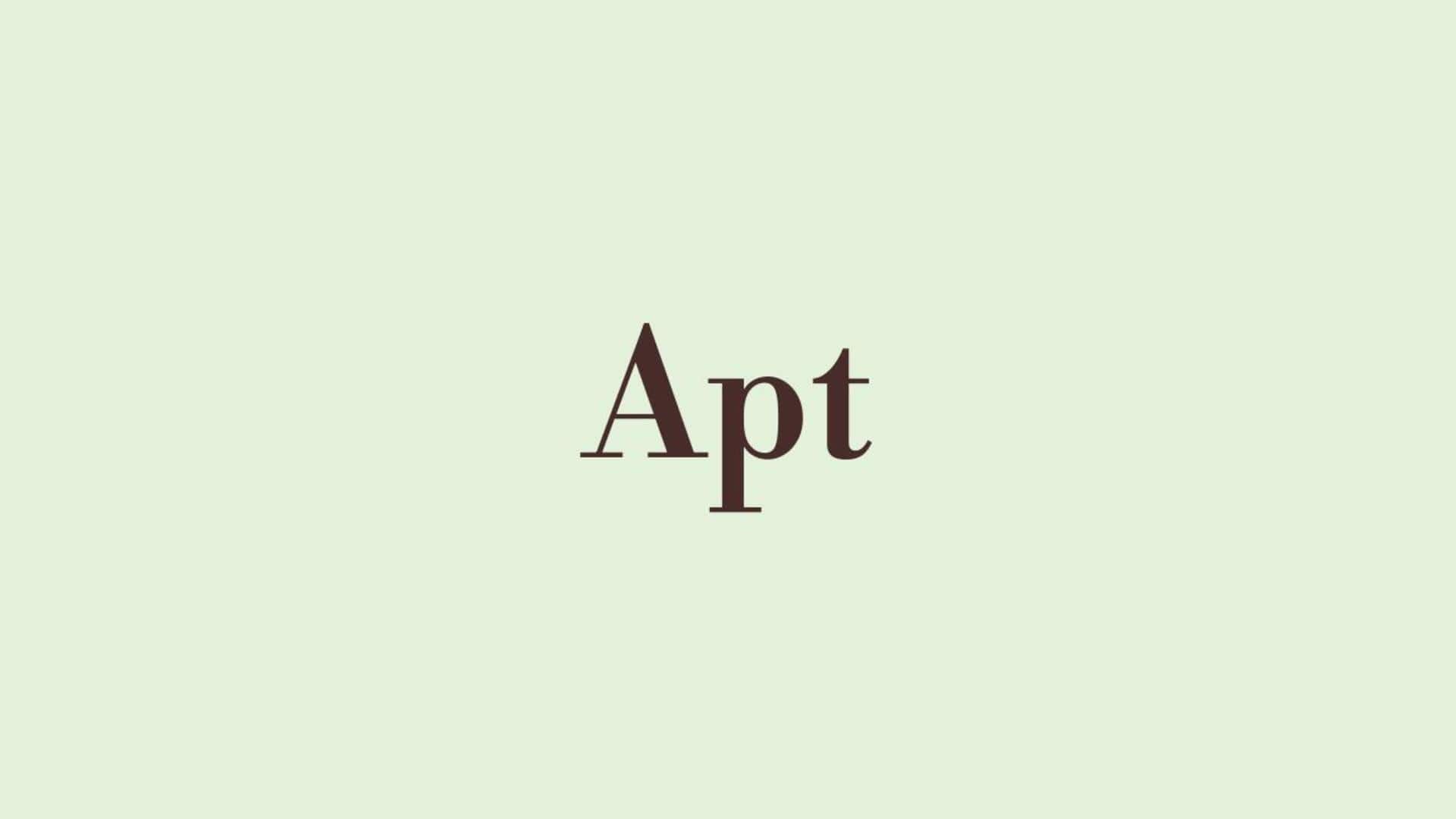 Word of the Day: Apt Word of the Day: Apt