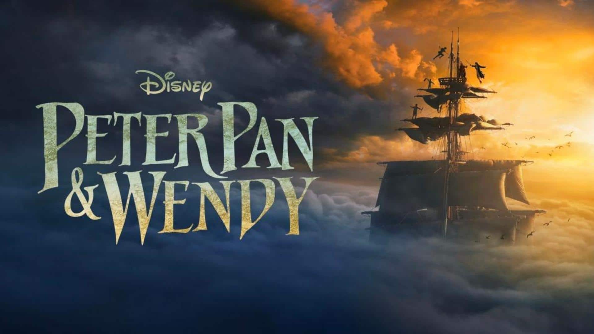 'Peter Pan & Wendy' trailer: Adventurous trip to Neverland awaits