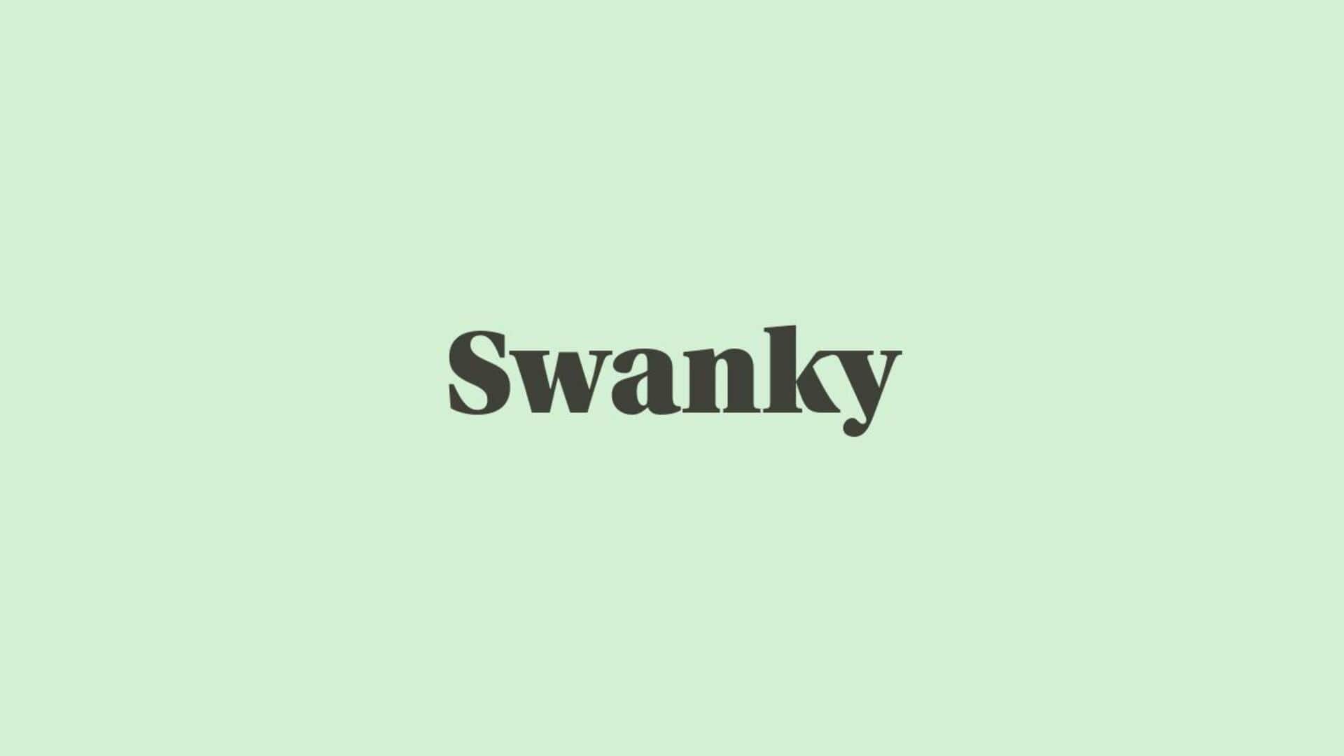 Word of the Day: Swanky