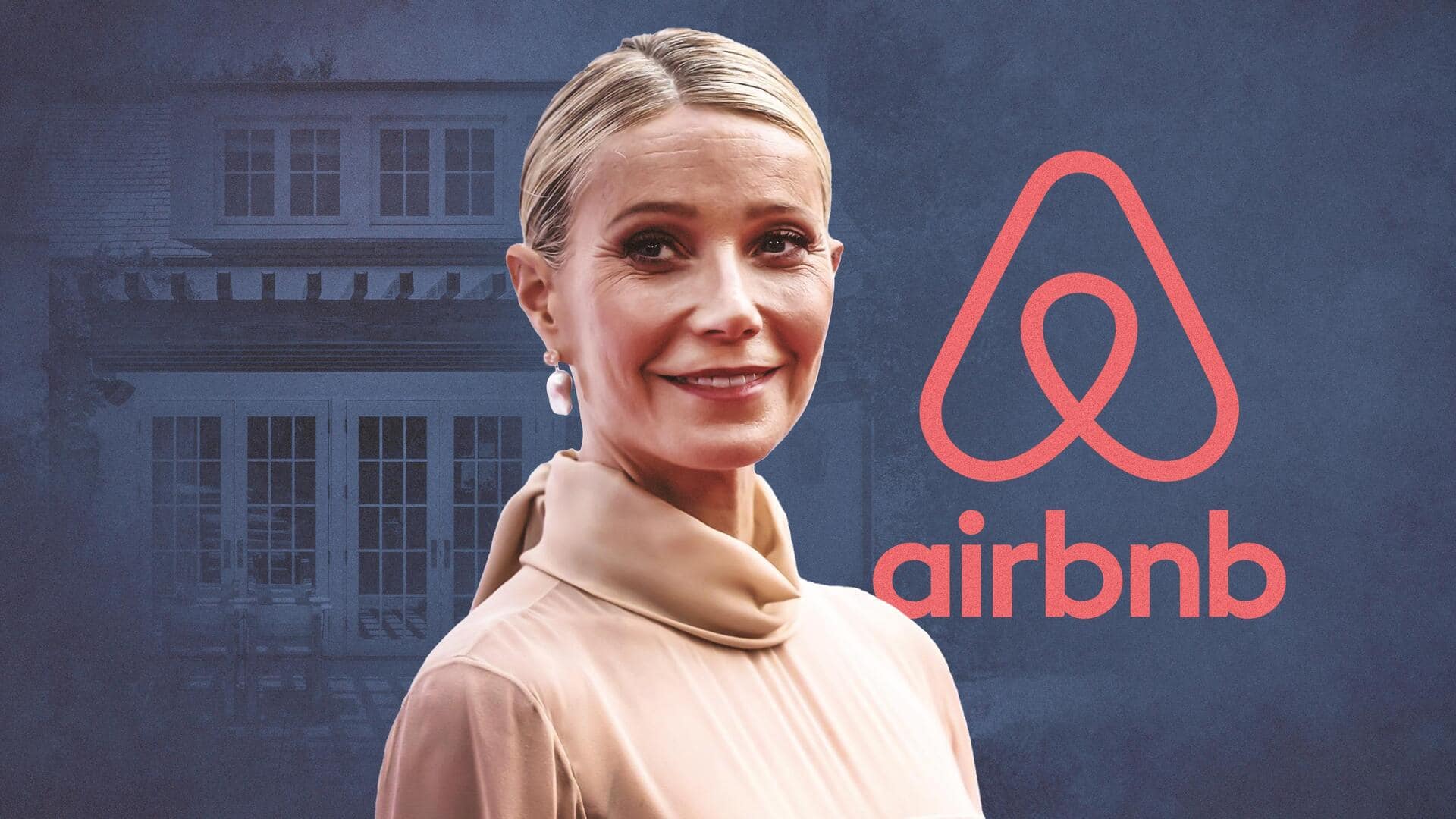 Gwyneth Paltrow lists her California guesthouse on Airbnb for $0