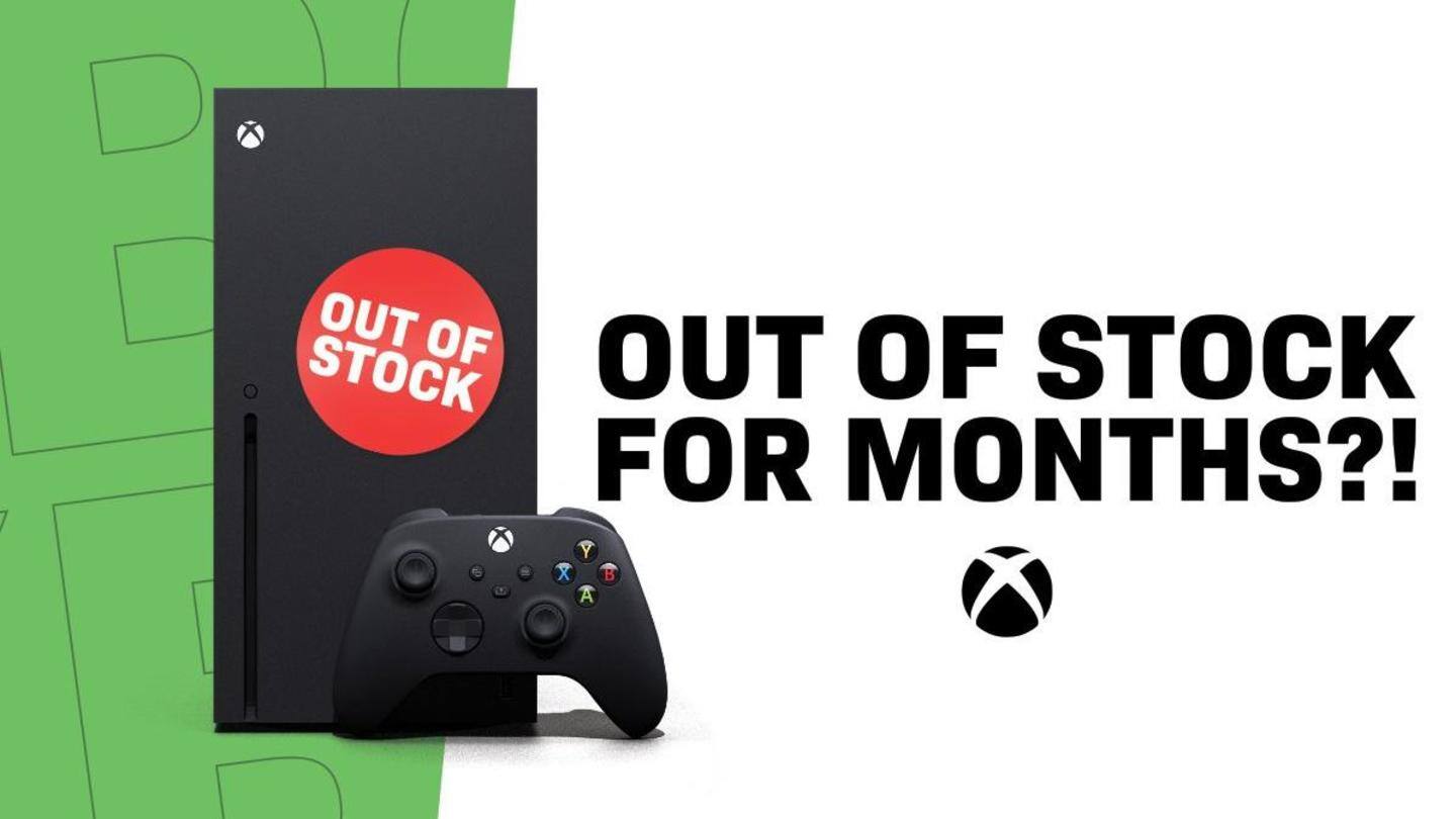 Major retailers confirmed Xbox's unavailability since mid May Major retailers confirmed Xbox's unavailability since mid May