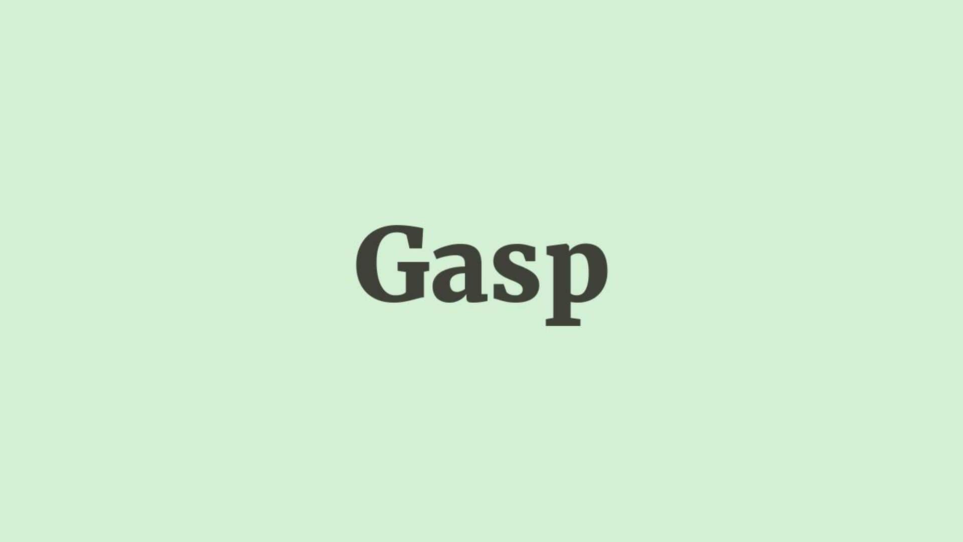 Word of the Day: Gasp