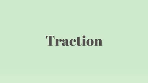 Word of the Day: Traction
