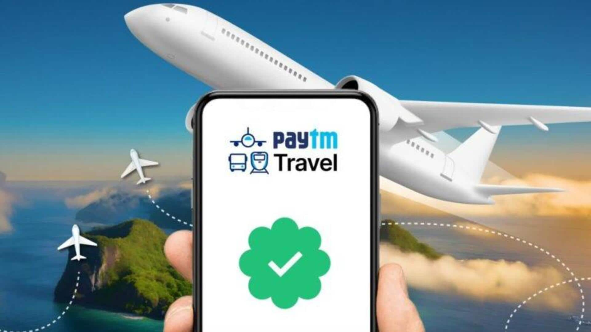 Bet you didn't know about these features of Paytm Travel 