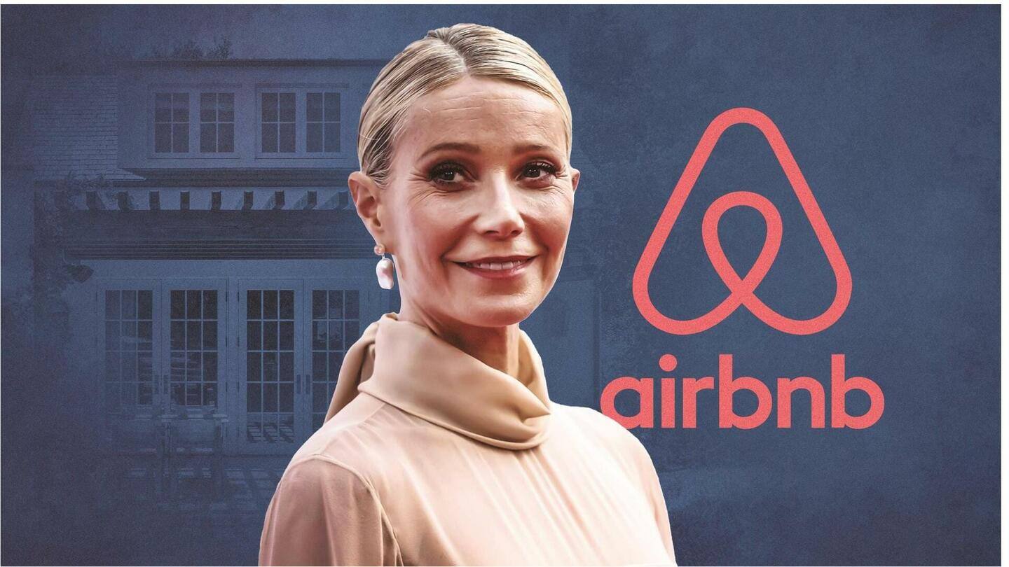 Penginapan milik Gwyneth Paltrow di California  seharga Rp0 di Airbnb